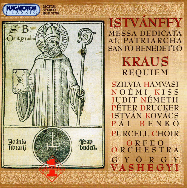 Istvánffy: Messa Dedicata al Patriarcha Santo Benedetto / Kraus: Requiem