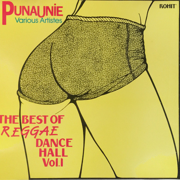 Punaunie: The Best Of Reggae Dance Hall Vol. 1