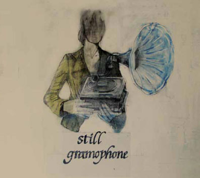 Still Gramophone