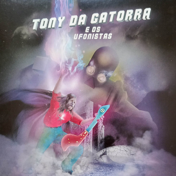 Tony da Gatorra E Os Ufonistas