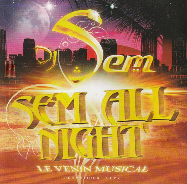 Sem All Night