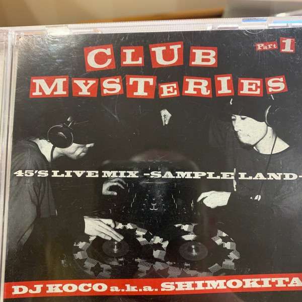 Club Mysteries Part 1 - 45's Live Mix - Sampleland -
