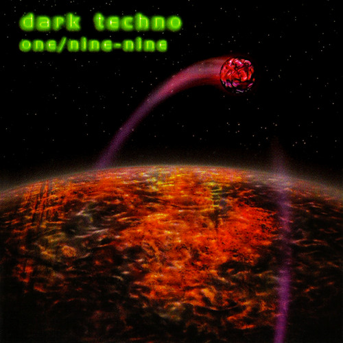 Dark Techno - One / Nine-Nine