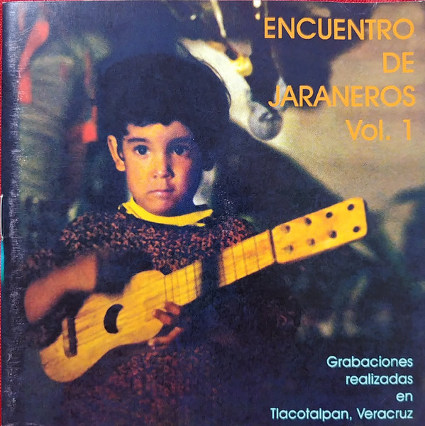 Encuentro De Jaraneros Vol. 1