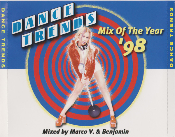 Dance Trends Mix Of The Year '98