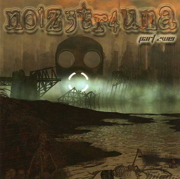 Noiz3tr4uma Part Zwei