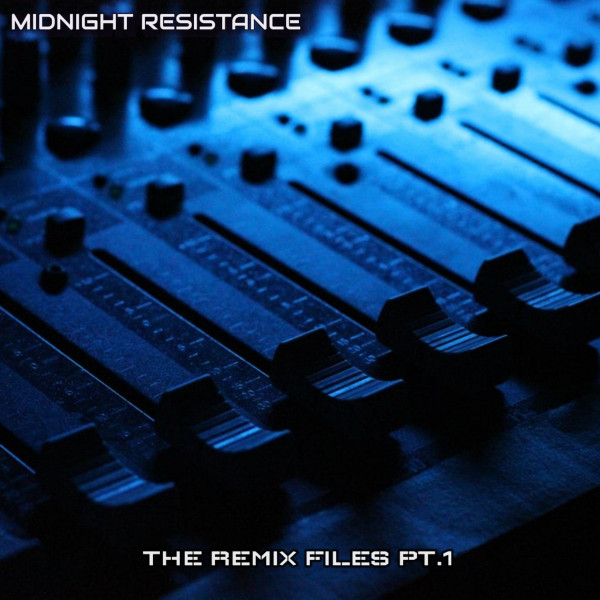 The Remix Files Pt​.​1