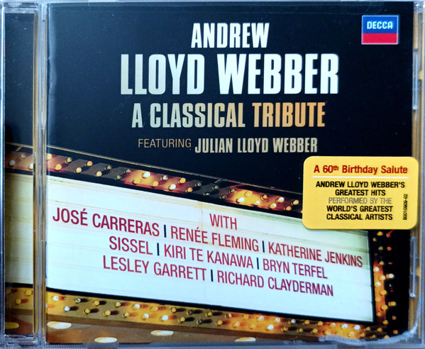 Andrew Lloyd Webber. A Classical Tribute