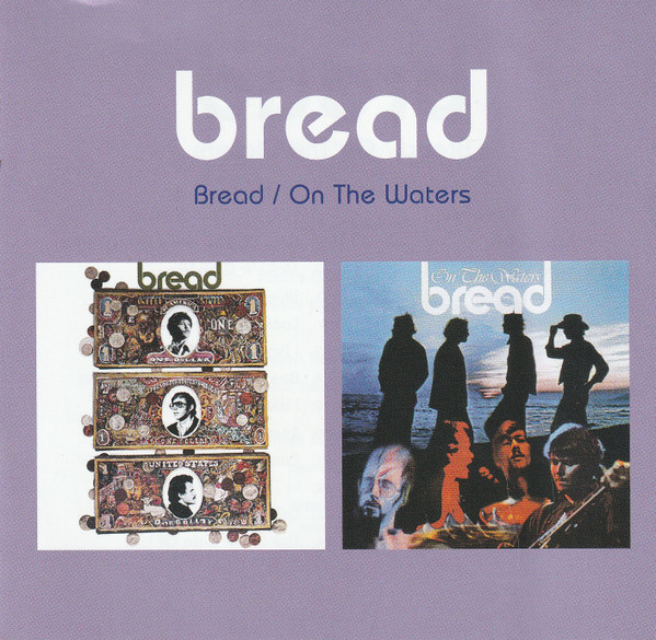 Bread / On The Waters
