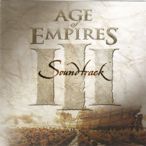Age Of Empires III Original Soundtrack