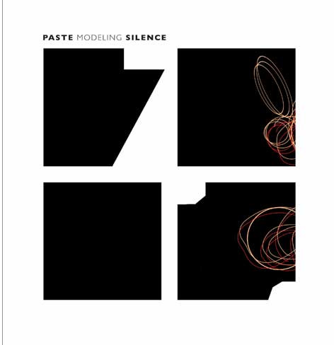 Paste Modeling Silence