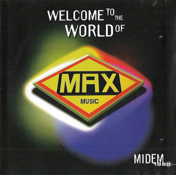 MIDEM 1998 - Welcome To The World Of Max Music