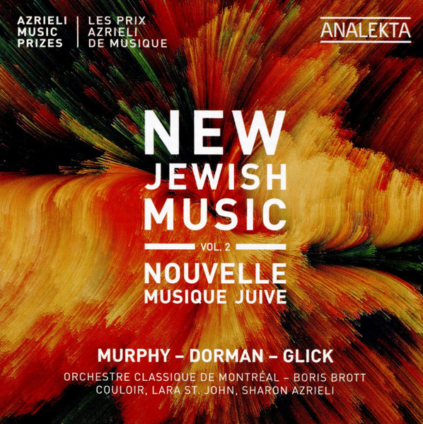 Azrieli Music Prizes: New Jewish Music  Vol. 2
