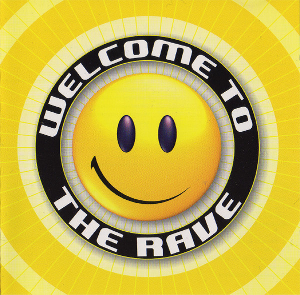 Welcome To The Rave