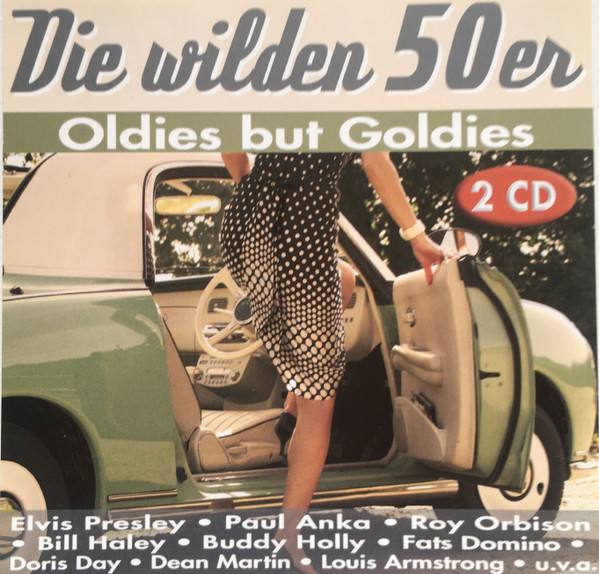 Die Wilden 50er. Oldies But Goldies