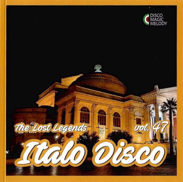 Italo Disco - The Lost Legends Vol. 47