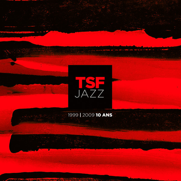 TSF Jazz - 1999 | 2009 10 Ans