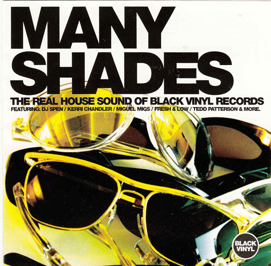 Many Shades (The Real House Sound Of Black Vinyl Records)