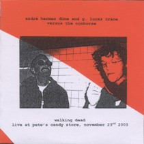 Walking Dead - Live At Pete's Candy Store, November 23rd 2003