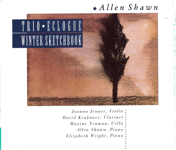 Chamber Works: Trio Eclogue - Winter Sketchbook