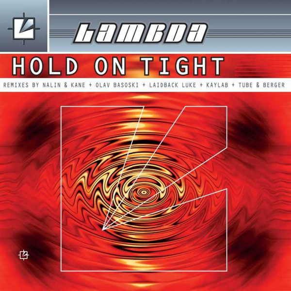 Hold On Tight (Remixes) 