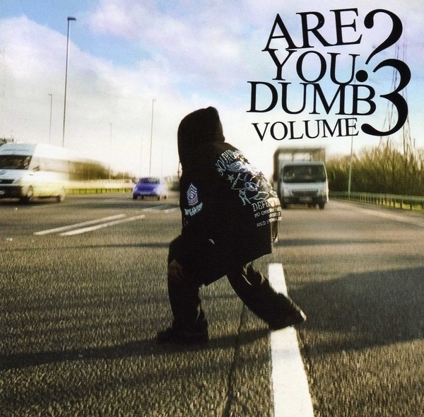 Are You Dumb? Volume 3