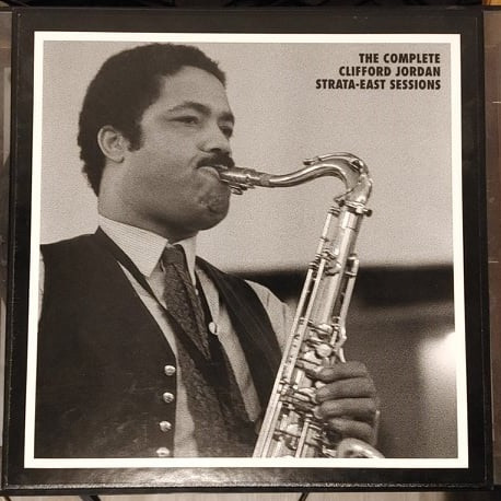 The Complete Clifford Jordan Strata-East Sessions