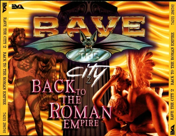 Rave The City 2 (Back To The Roman Empire)