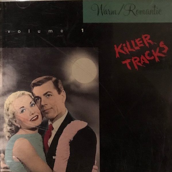 Killer Tracks Warm/romantic Volume 1