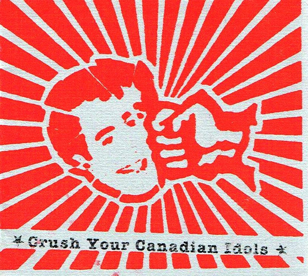 Crush Your Canadian Idols