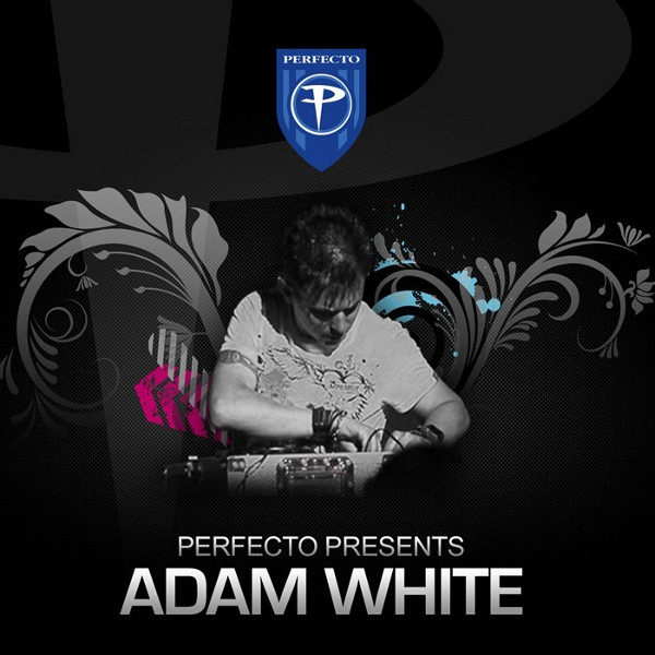 Perfecto Presents Adam White
