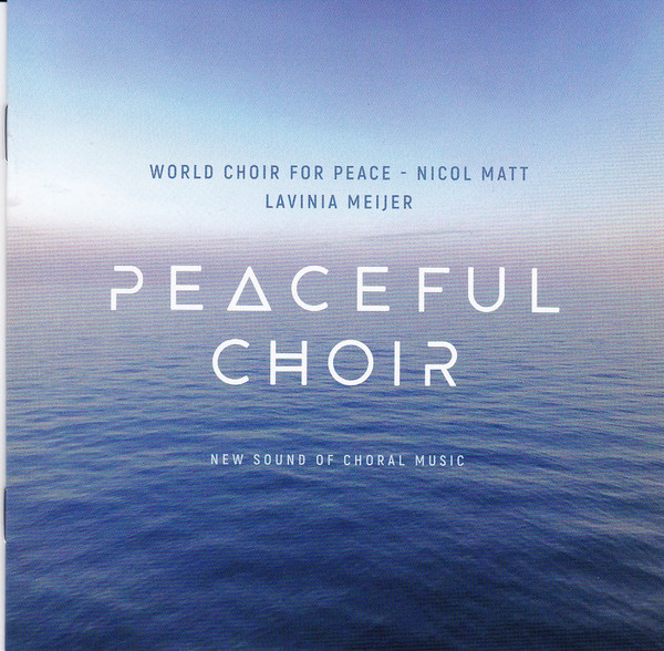 Peaceful Choir - New Sound Of Choral Music
