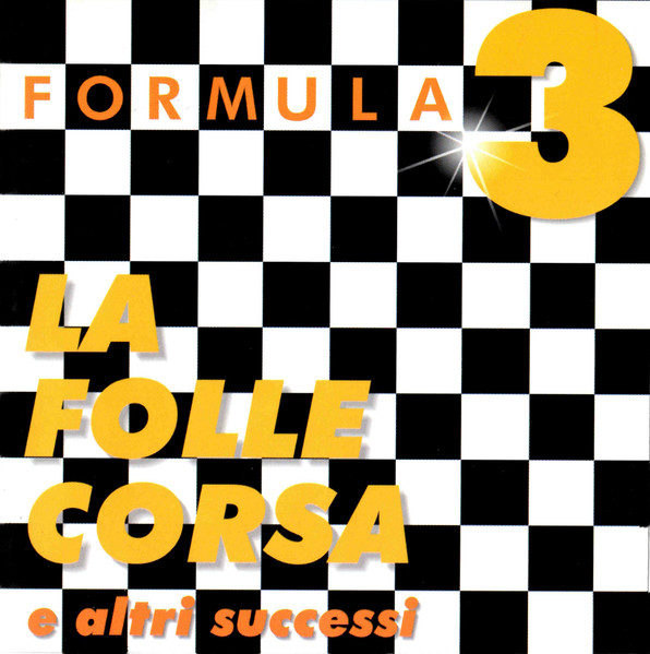 La Folle Corsa - (E Altri Successi)
