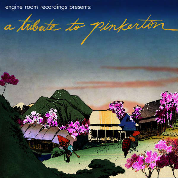 Engine Room Recordings Presents: A Tribute To Pinkerton