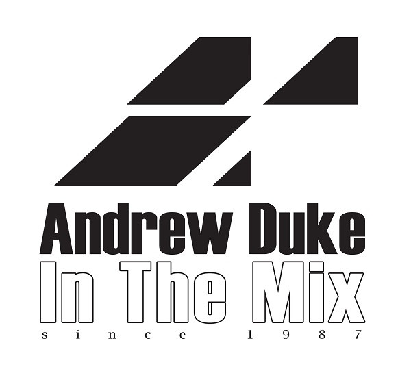 Andrew Duke In The Mix (Est. 1987) Show #2306