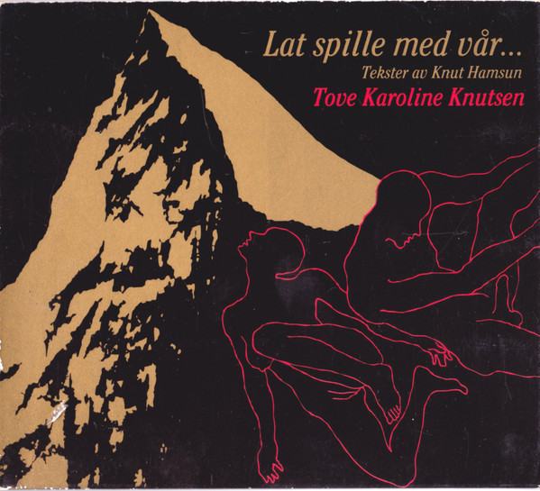 Lat Spille Med Vår - Tekster Av Knut Hamsun