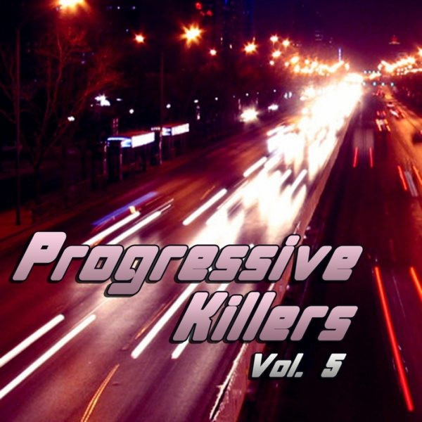 Progressive Killers Vol. 5