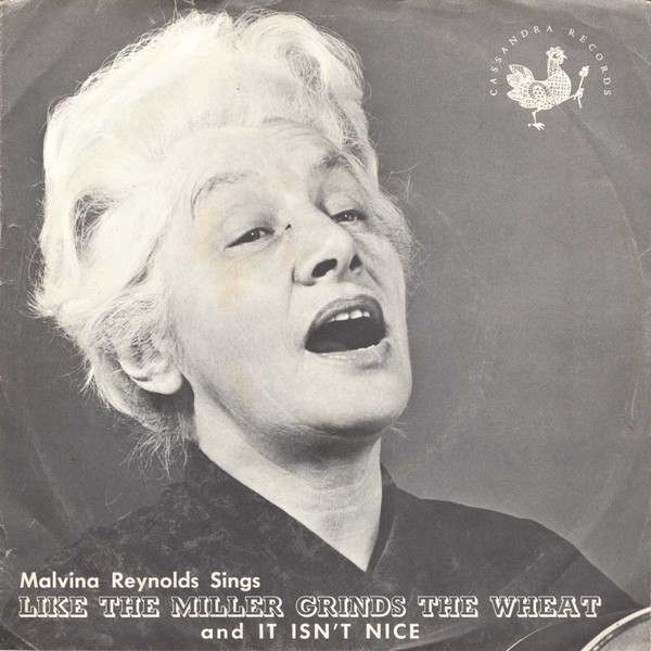 Malvina Reynolds Sings 'Like The Miller Grinds The Wheat' And 'It Isn't Nice'