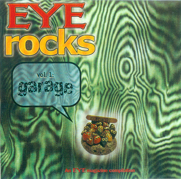 EYE Rocks- Vol. 1: Garage (An EYE Magazine Compilation)