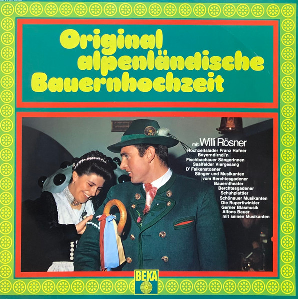 Original Alpenländische Bauernhochzeit