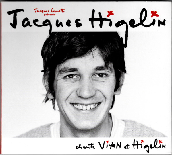 Jacques Higelin Chante Vian Et Higelin