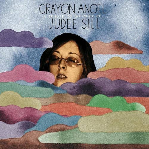 Crayon Angel (A Tribute To The Music Of Judee Sill)