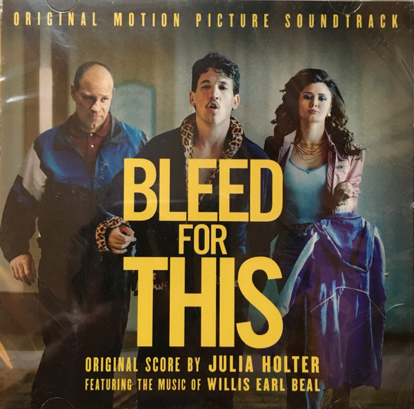 Bleed For This (Original Motion Picture Soundtrack)