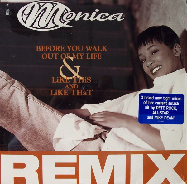 Before You Walk Out Of My Life & Like This And Like That (Remix)