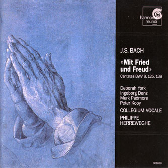 "Mit Fried Und Freud"  Cantates BWV 8, 125, 138