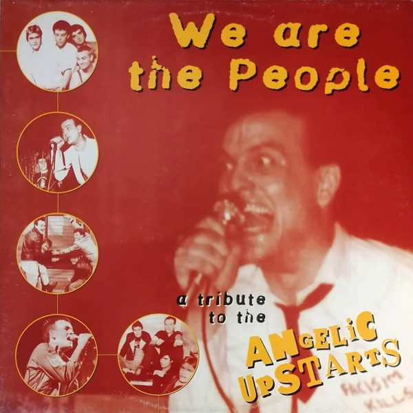 We Are The People - A Tribute To The Angelic Upstarts