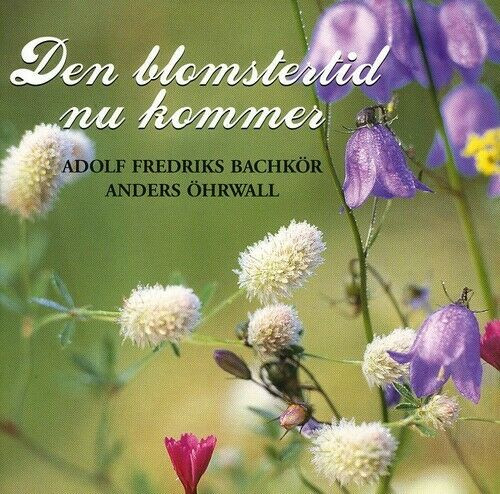 Den Blomstertid Nu Kommer