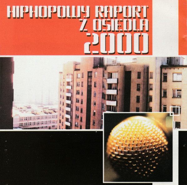 Hiphopowy Raport Z Osiedla 2000