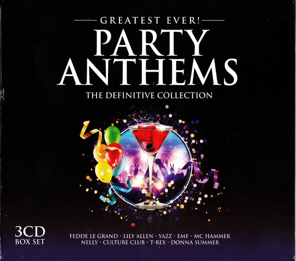 Greatest Ever! Party Anthems (The Definitive Collection)