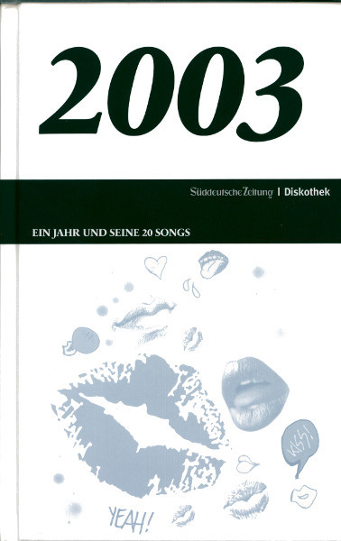 2003 (Ein Jahr Und Seine 20 Songs) 